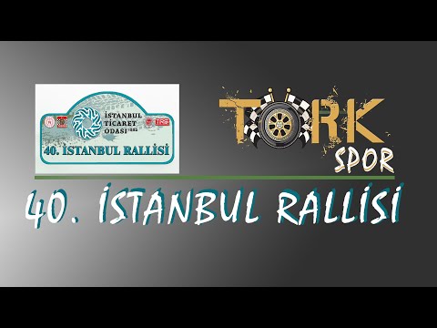 40. İSTANBUL RALLİSİ 2019
