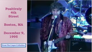 An absolutely, unquestionably "Positively 4th Street" by Bob Dylan in Boston, December 9, 1995