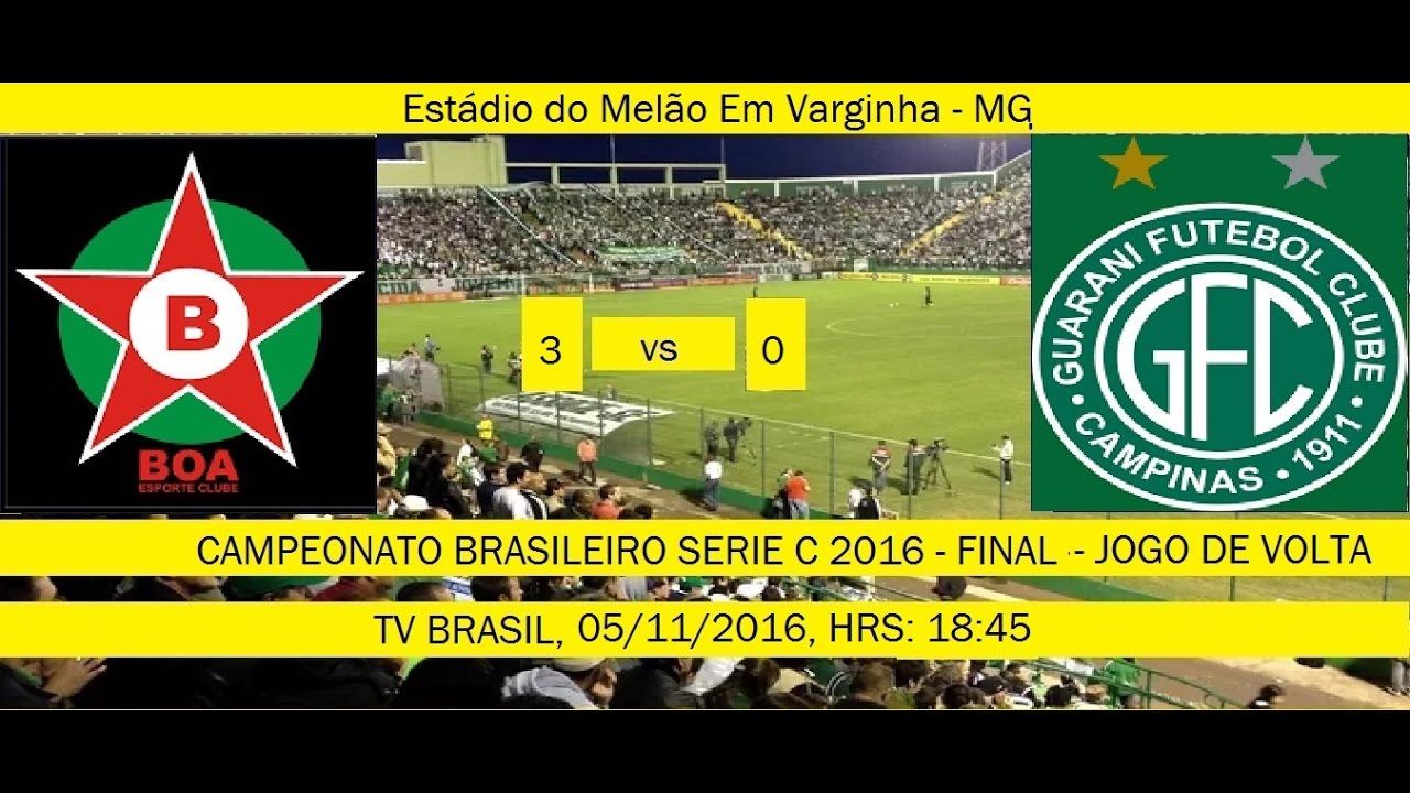 Campeonato Brasileiro Serie C 2016 Boa Esporte 3 x...