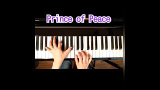 Prince of Peace（Piano Accompaniment）Children&#39;s Christmas song