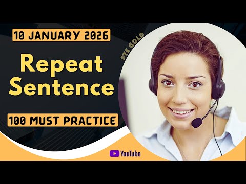 PTE Repeat Sentence - JANUARY 2026 - MUST PRACTICE