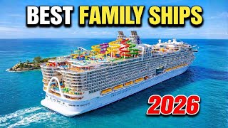 Top 8 Family Cruise Ships to Sail in 2026