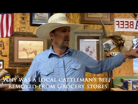 Why was a local Cattleman's beef removed from grocery...