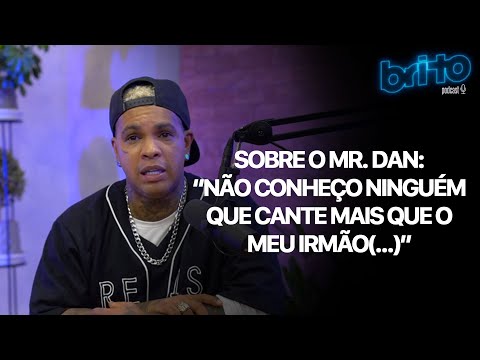 RODRIGUINHO SOBRE O MR. DAN "NÃO CONHEÇO NINGUÉM QUE CANTE MAIS QUE O MEU IRMÃO" | Brito podcast