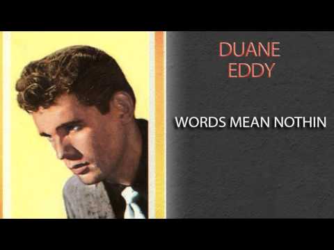 DUANE EDDY & LEE HAZLEWOOD - WORDS MEAN NOTHIN
