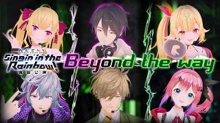 【Live映像】Beyond the way / にじさんじ #SitR福岡【Blu-ray 8/12発売！】