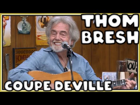 COUPE DEVILLE   Thom Bresh