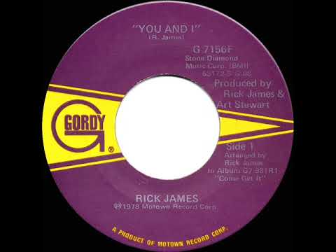 1978 HITS ARCHIVE: You And I - Rick James (stereo 45 single version)