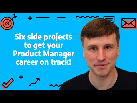 Six Side Projects to get your Product Manager career on ... - YouTube