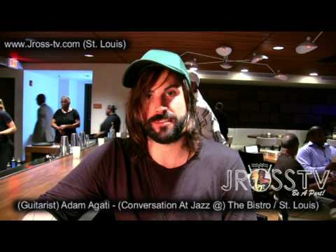 James Ross @ Adam Agati - "Growing Up In Music" - www.Jross-tv.com (St. Louis)