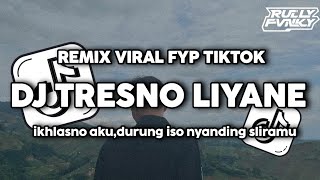 Download lagu DJ TRESNO LIYANE || NORTHSLE || VIRAL FYP TIKTOK TERBARU 2026 BY RULLY FVNKY RMX [ LIRIK VIDEO ] mp3