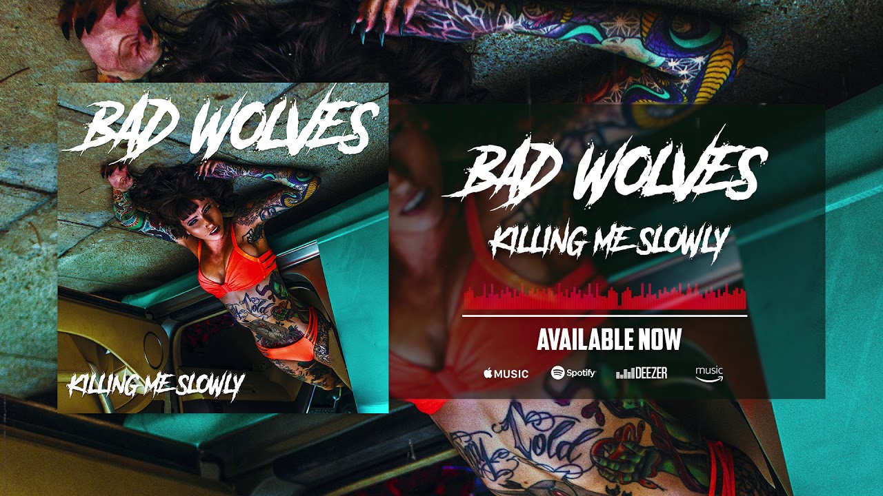 Bad Wolves - Killing Me Slowly (Official Audio) - YouTube