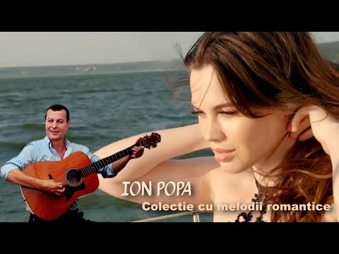 ION POPA❎Colectie cu melodii romantice de dragoste☀️Distinsa doamna -Am pus intr-o cafea destine...
