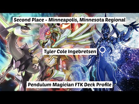 Yu-Gi-Oh! Second Place - Minneapolis, MN Regional - Tyler Ingebretsen - Pendulum FTK Deck Profile