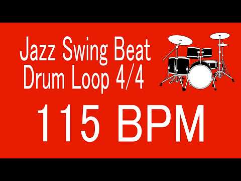 115 BPM Jazz Swing Beat Drum Loop 4/4 FOR TRAINING MUSICAL INSTRUMENT