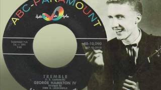 GEORGE HAMILTON IV &quot; Tremble &quot;