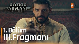 Bozkır Arslanı Celaleddin 1. Bölüm 3. Fragmanı