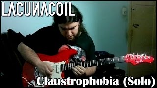 Lacuna Coil - Claustrophobia (Solo cover)