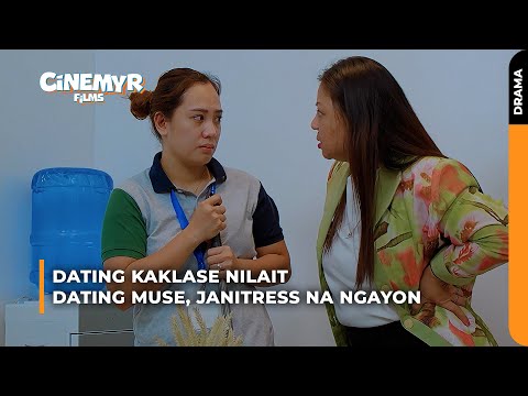 Dating kaklase NILAIT dating muse, JANITRESS na ngayon | Cinemyr Films