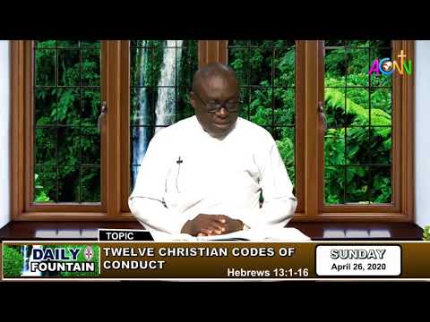 DAILY FOUNTAIN DEVOTIONAL OF APRIL 26, 2020 - THE VEN. SYRENIUS DANGANA OKORIKO