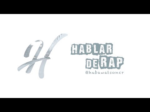 Huba Watson - Hablar de Rap [Video Oficial]