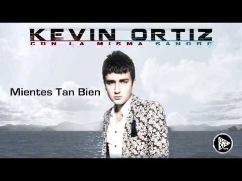 Mientes Tan Bien - Kevin Ortiz (2013)