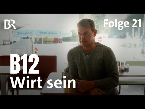 Kult-Doku B12, Folge 21/21: Wirt sein | Serie | BR