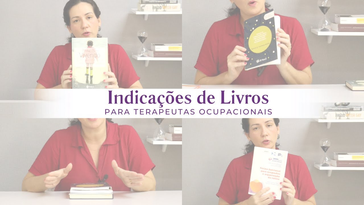 Indicações de Livros para Terapeutas Ocupacionais | Edu-TO & Naianna Santos