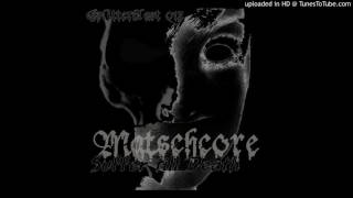 Matschcore - I Saw You Suffer