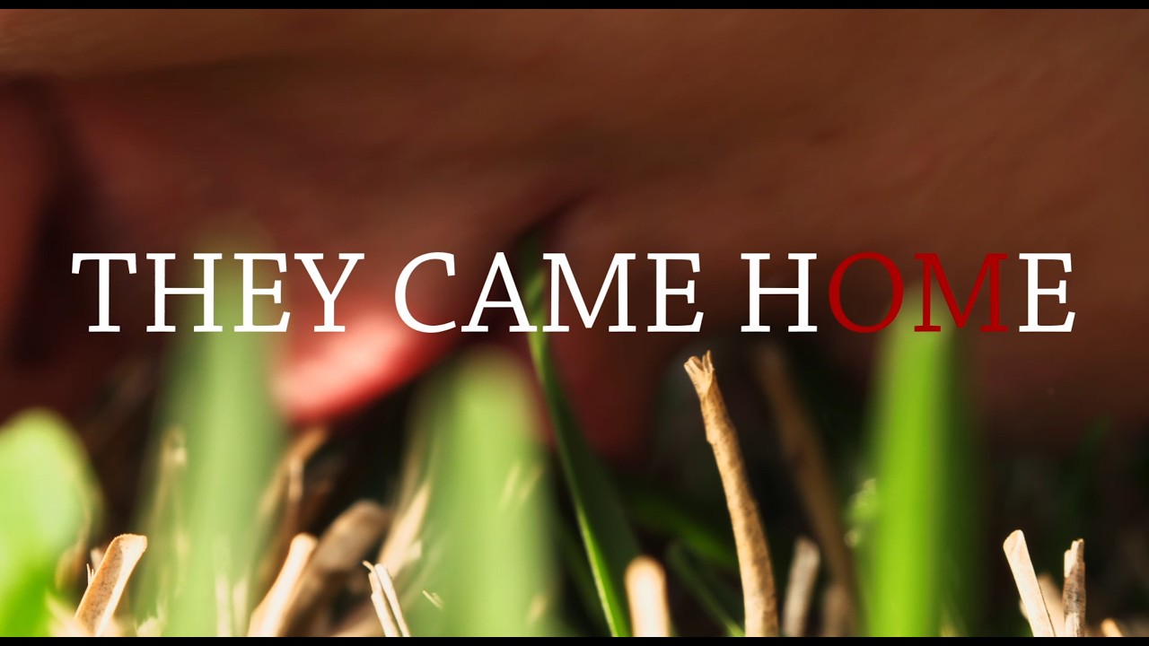 They Came Home - 2026 Short Film