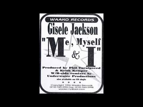 Gisele Jackson - Me, Myself & I (Club Mix)