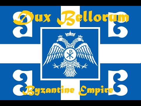 DUX BELLORUM - Byzantine Empire