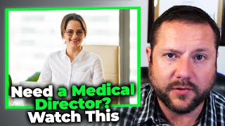 How to Get a Medical Director for Your Med Spa