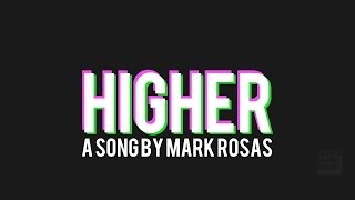 HIGHER - Mark Rosas | 2014 | NEW DUBSTEP VIDEO (UNOFFICIAL)