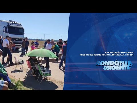 MANIFESTAÇÃO EM CUJUBIM - PRODUTORES RURAIS VOLTAM A INTERDITAR A BR-364