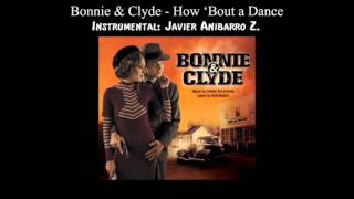 Bonnie & Clyde - How 'Bout a Dance (Karaoke) (Instrumental: Javier Anibarro Z.)