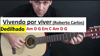 Vivendo por viver - Roberto Carlos