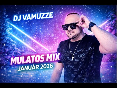 Mulatós Mix 2026 (Mixed by : Vamuzze)