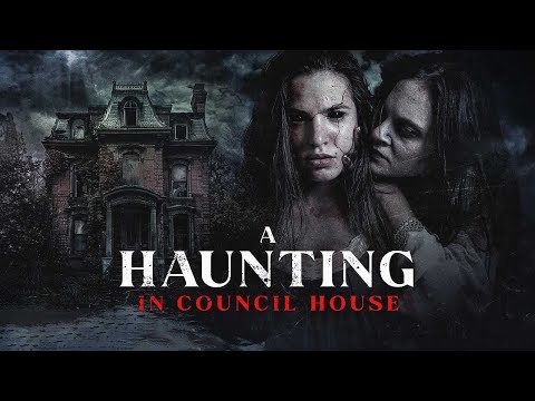 Terrifying Hauntings | A Haunting in Council House | Full Horror Supernatural Movie | Free Movie