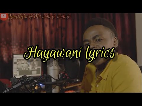 Keam Kym/ Nyashinski - Hayawani (lyrics)