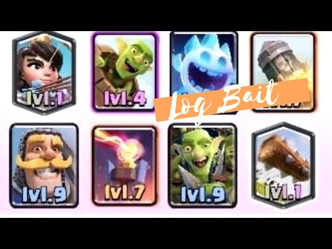 Clash Royale - LOG BAIT DECK 2019