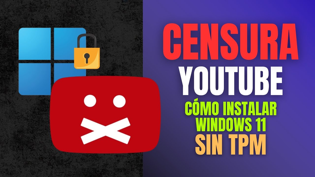 YOUTUBE censura cómo instalar Windows 11 sin TPM 😶 LA VERDAD 😶