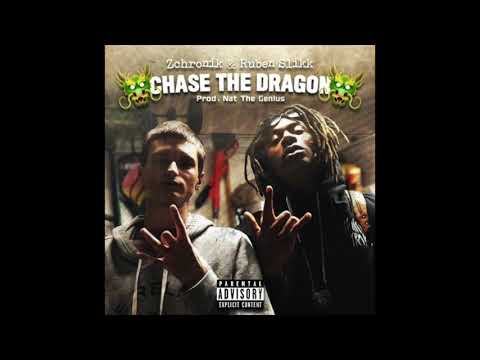 Ruben Slikk x Zchronik ~ CHASE THE DRAGON (Prod Nat The Genius)