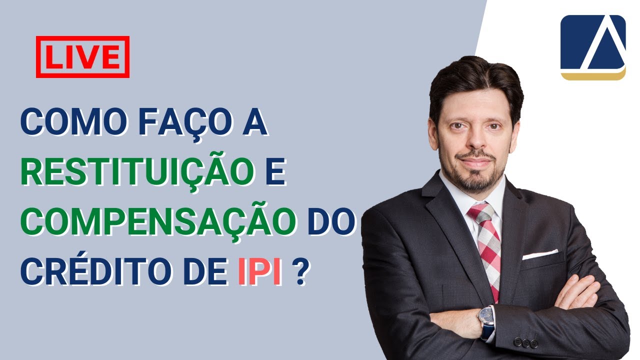 Como faço o Pedido de Restituição e Compensação do Saldo Credor de IPI