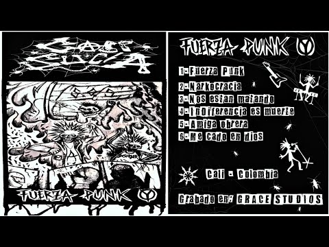 Cali Sucia Fuerza Punk ( Maketa 2022)