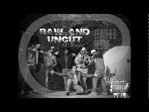 Certified Regime - Rubberband - KC, Dubz, Chef Camilli (Raw And Uncut Mixtape) Bonus Track