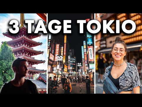 DAS IST TOKIO:  2–3 Tage GUIDE – Top 11 BUCKET LIST – SEHENSWÜRDIGKEITEN (Highlights Tokio Guide)