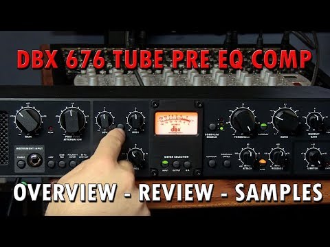 DBX 676 Tube Channel Strip Review with Samples