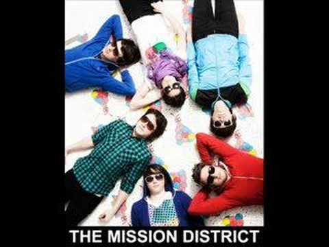 The Mission District: So Over You