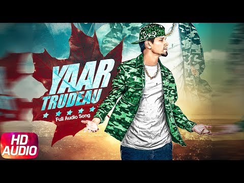 Yaar Trudeau (Full Audio) — watch video